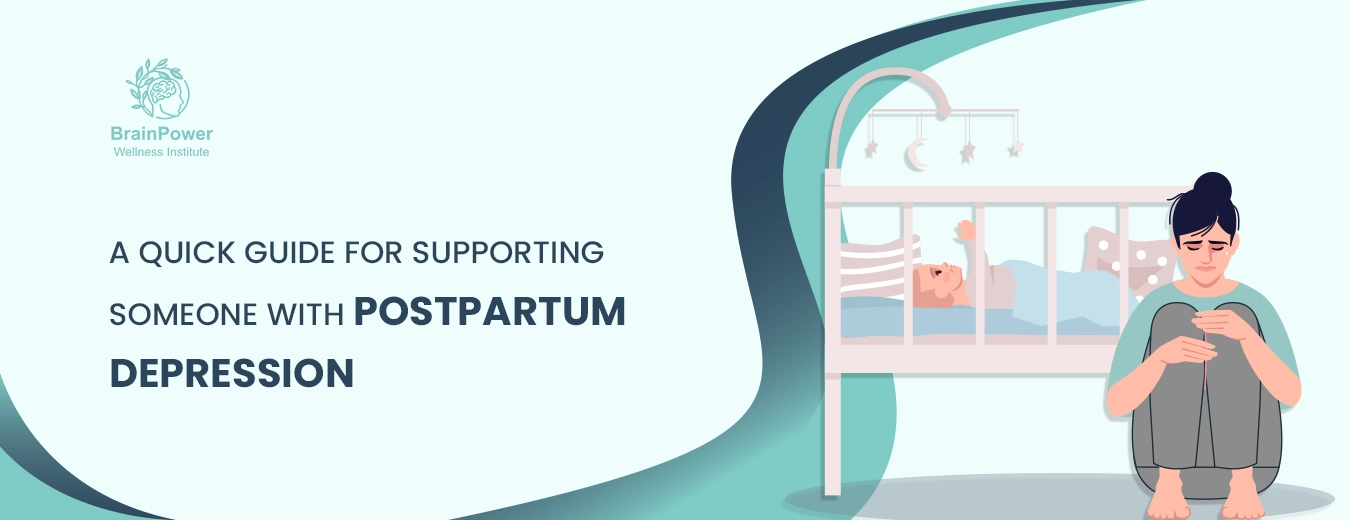 A quick guide for supporting someone with postpartum depression