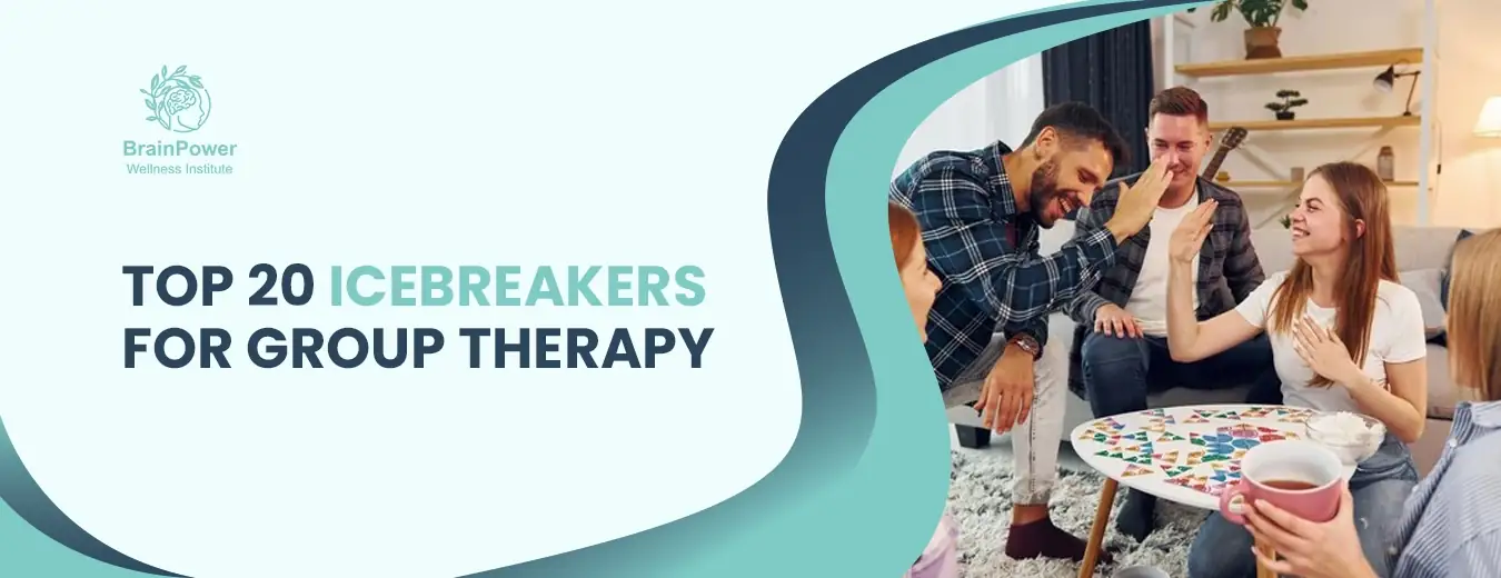 Top 20 Icebreakers for Group Therapy