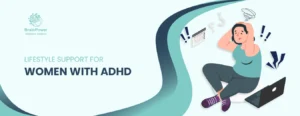 Lifestyle Supports for Women with ADHD
