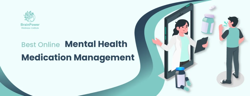 Best Online Mental Health Medication Management, Corona, CA