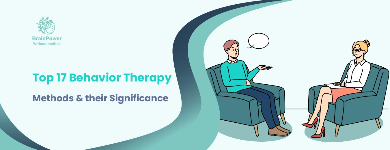 Top 17 Behavior Therapy Methods & their Significance