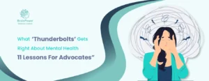 What Thunderbolts Gets Right About Mental Health 11 Lessons For Advocate