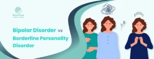 Bipolar Disorder Vs Borderline Personality Disorder