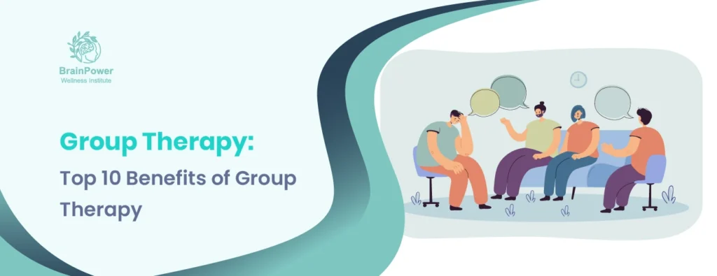 Group Therapy: Top 10 Benefits of Group Therapy 
