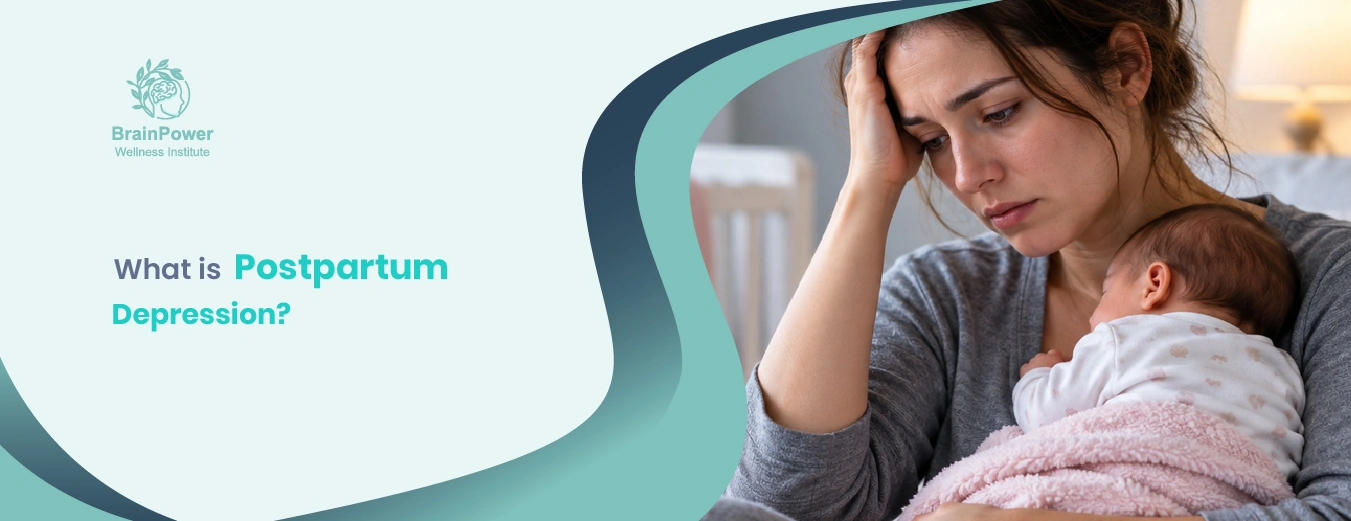 What is Postpartum Depression?